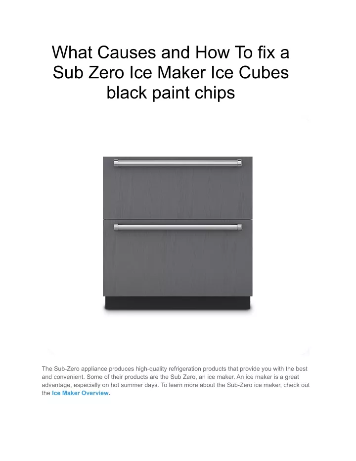 what causes and how to fix a sub zero ice maker
