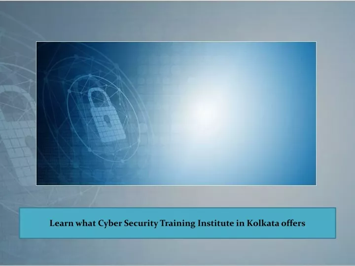 learn what cyber security training institute