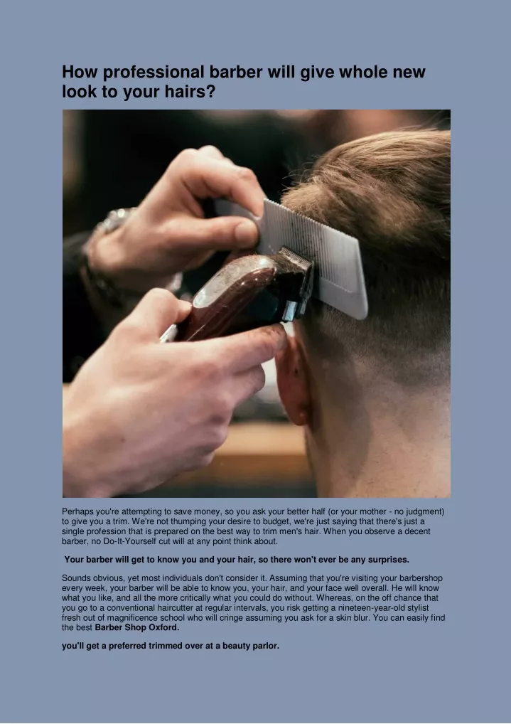 how professional barber will give whole new look