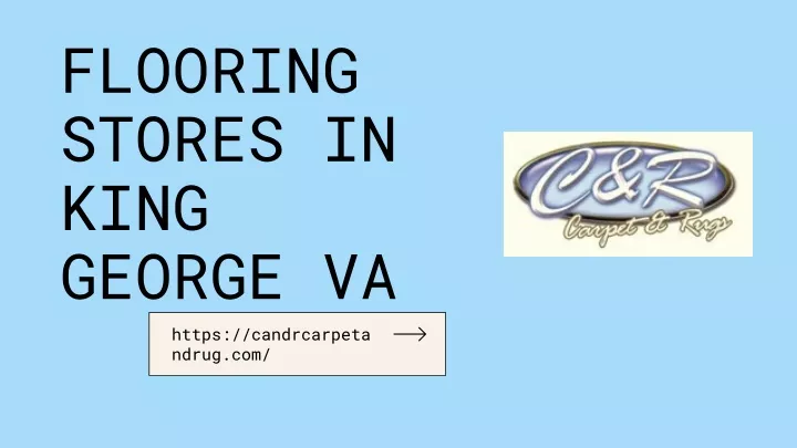 flooring stores in king george va