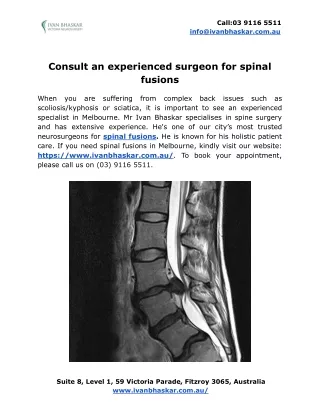 Consult an experienced surgeon for spinal fusions