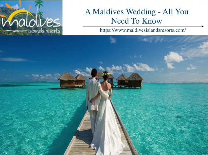 a maldives wedding all you need to know