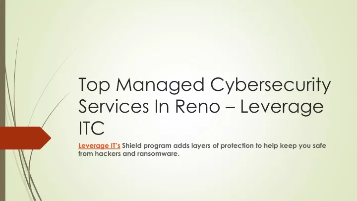 top managed cybersecurity services in reno leverage itc