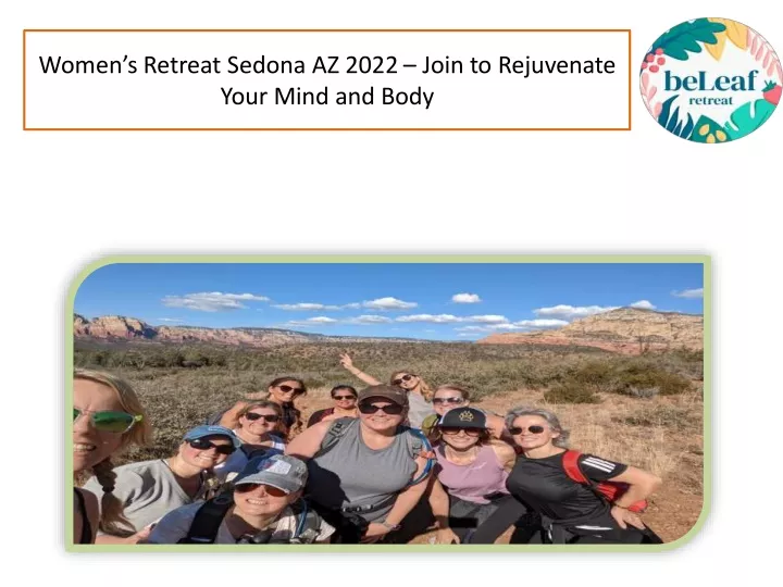 women s retreat sedona az 2022 join to rejuvenate