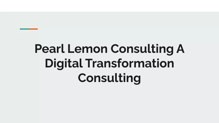 pearl lemon consulting a digital transformation