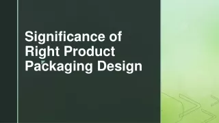 Significance of Right Product Packaging Design