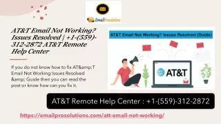 at t email not working issues resolved 1 559 312 2872 at t remote help center