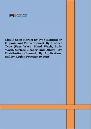 Liquid Soap Market Size, Share, Trends & Industry Forecast 2028