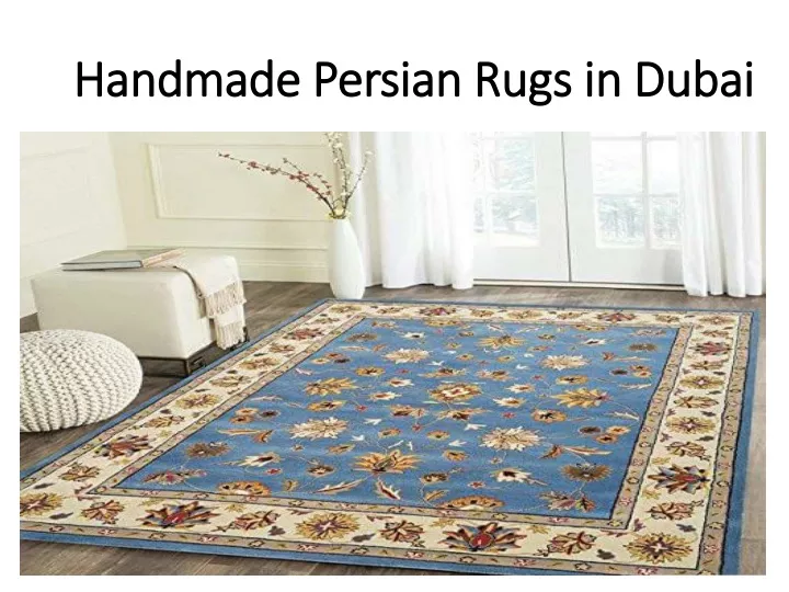 handmade persian rugs in dubai