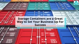 Storage Containers are a Great Way to Set Your Business Up For Success