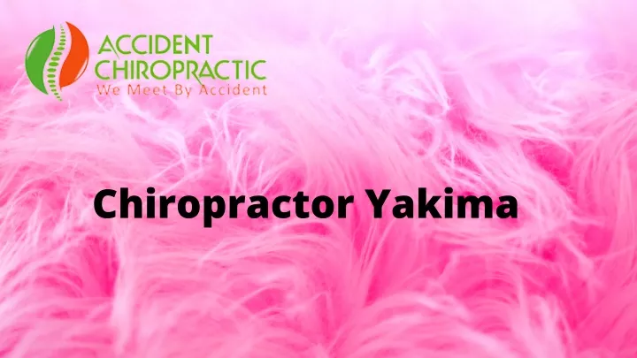 chiropractor yakima