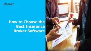 how to choose the best insurance broker software
