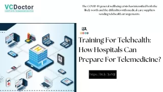 Training For Telehealth: How Hospitals Can Prepare For Telemedicine?