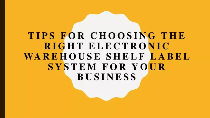 tips for choosing the right electronic warehouse shelf label system for your business