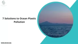 7 Solutions to Ocean Plastic Pollution