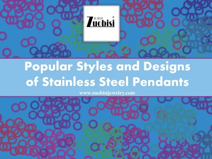 popular styles and designs of stainless steel