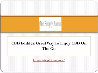 CBD Edibles_ Great Way To Enjoy CBD On The Go