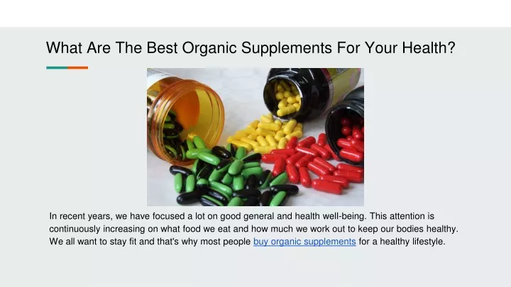 what are the best organic supplements for your health