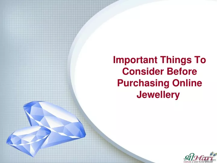 important things to consider before purchasing online jewellery