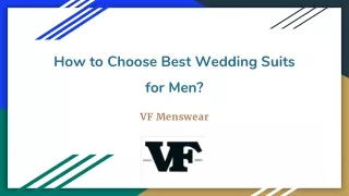 How to choose best Wedding Suits for Men?