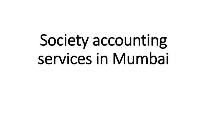 society accounting services in mumbai
