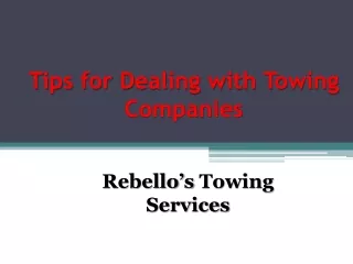 Tips for Dealing with Towing Companies