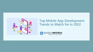 Know Top Mobile App Development Trends