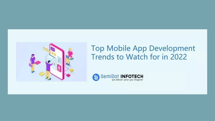 top mobile app development trends to watch