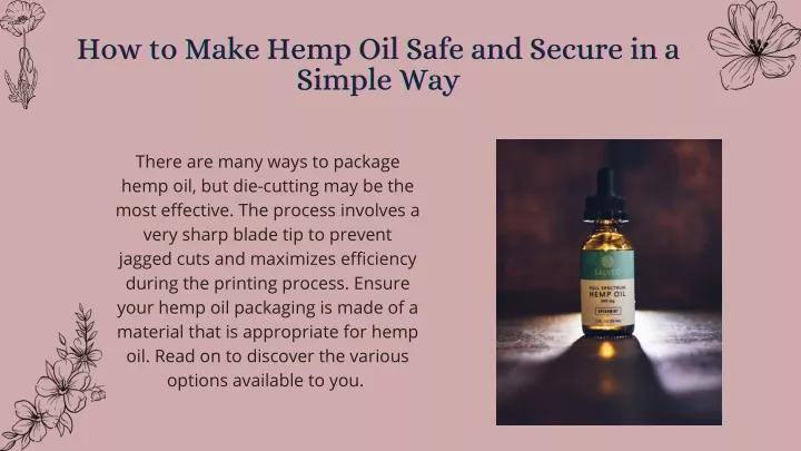 how to make hemp oil safe and secure