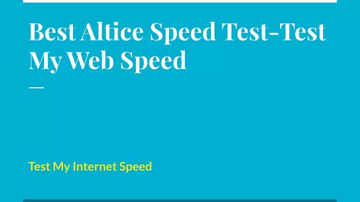 best altice speed test test my web speed