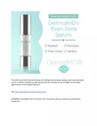 DermalMD's Even Tone Serum