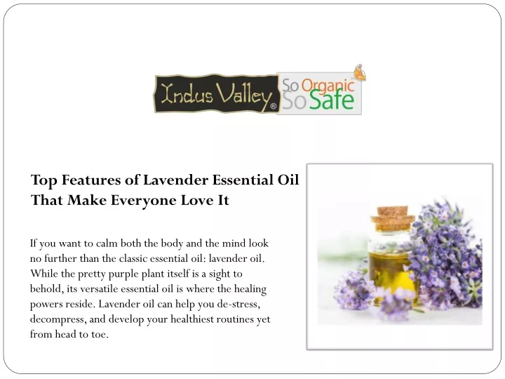 top features of lavender essential oil that make