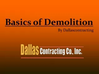 Basics of Demolition by Dallascontracting