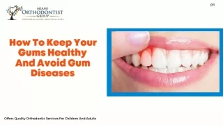 How To Keep Your Gums Healthy And Avoid Gum Diseases