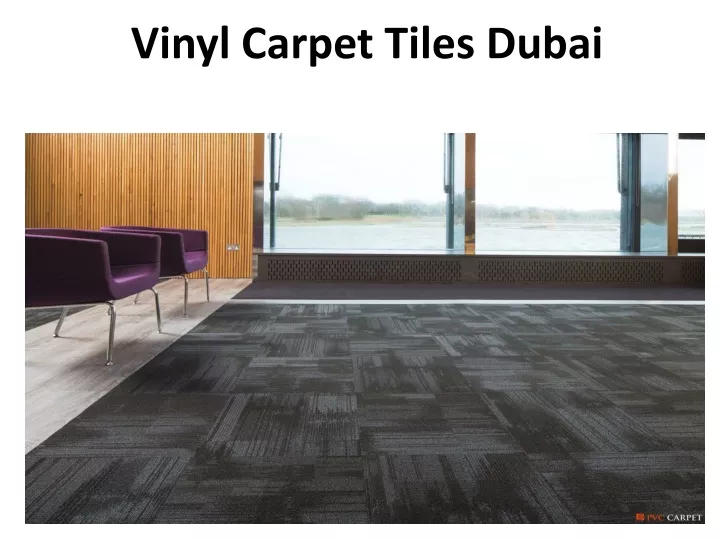 vinyl carpet tiles dubai