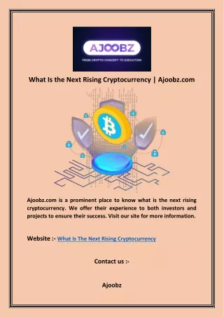 What Is the Next Rising Cryptocurrency | Ajoobz.com
