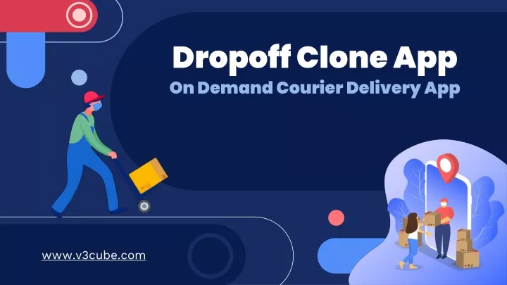 dropoff clone a pp on demand c ourier d elivery a pp