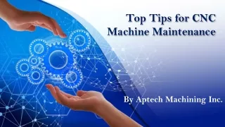 Top Tips for CNC Machine Maintenance