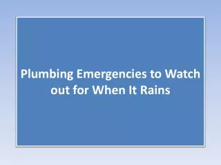 Plumbing Emergencies to Watch out for When It Rains