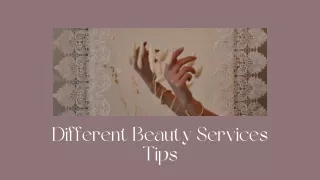 different beauty services tips