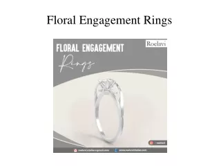Floral Engagement Rings