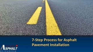 7 step process for asphalt pavement installation