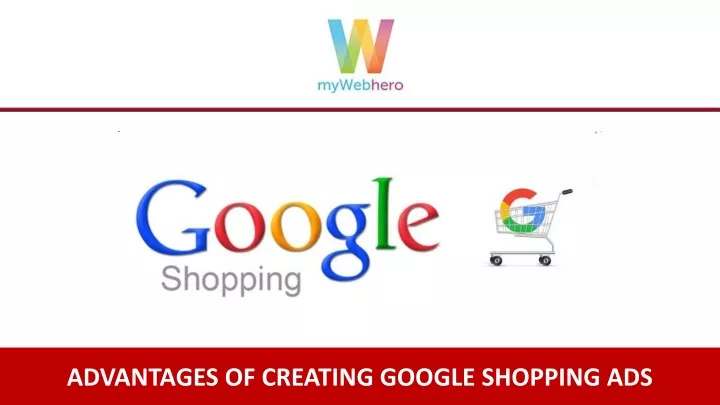 advantages of creating google shopping ads