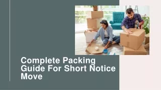 Complete Packing Guide For Short Notice Move