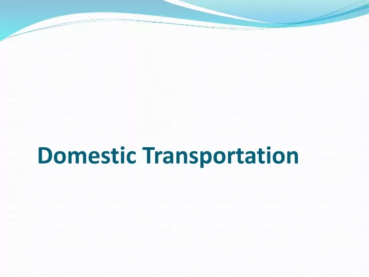 domestic transportation