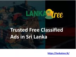 Trusted Free Classified Ads in Sri Lanka- lankatree.lk