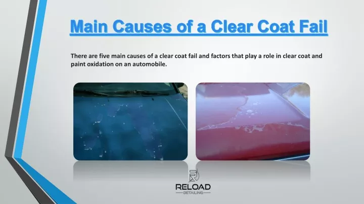 there are five main causes of a clear coat fail