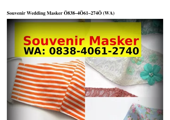 souvenir wedding masker 838 4 61 274 wa