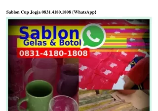 Sablon Cup Jogja ౦831–418౦–18౦8(whatsApp)