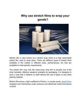why use stretch films to wrap your goods
